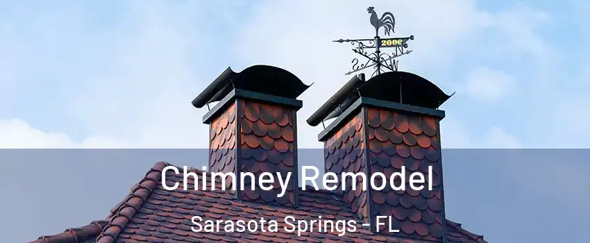  Chimney Remodel Sarasota Springs - FL