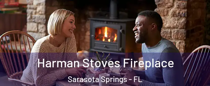  Harman Stoves Fireplace Sarasota Springs - FL